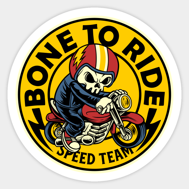 Born to ride Sticker by D3monic